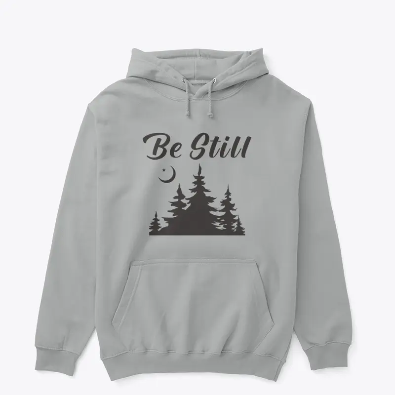 Be Still Unisex Hoodie